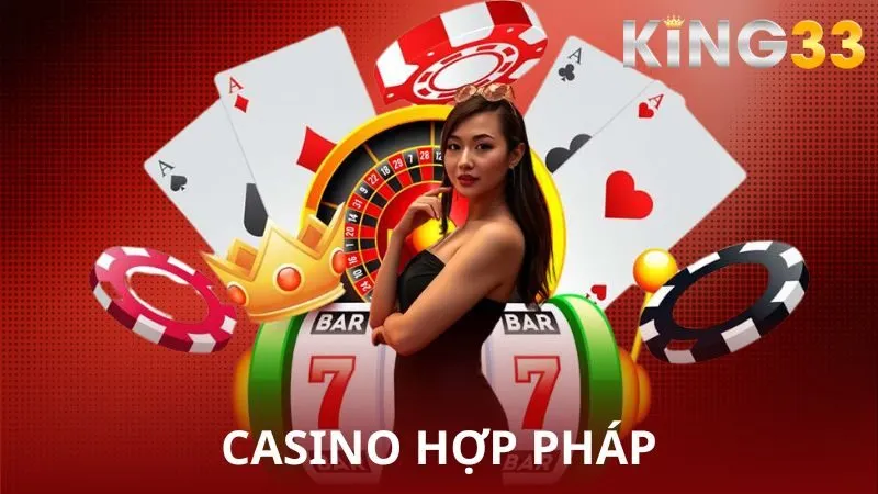 Casino Hợp Pháp