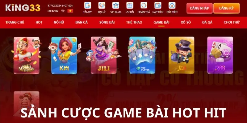 Top sảnh cược game bài KING33 cực kỳ hot hiện nay