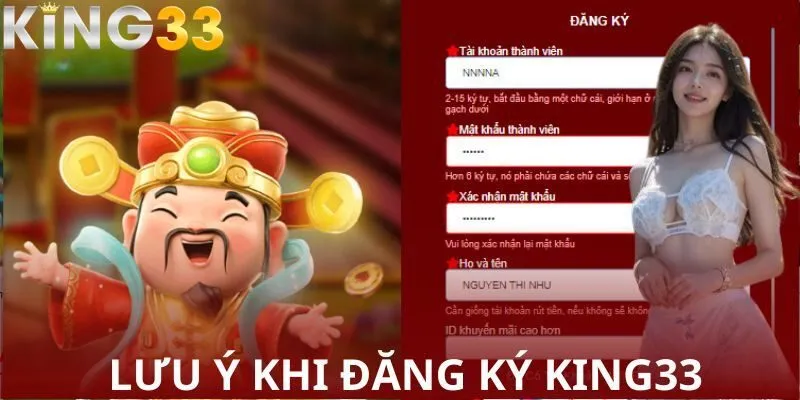 Những vấn đề cần lưu ý khi đăng ký KING33