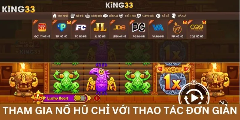 Tham gia săn hũ chỉ với vài thao tác