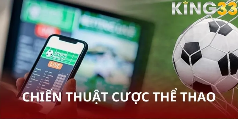 Mẹo để đặt cược ở sảnh thể thao KING33