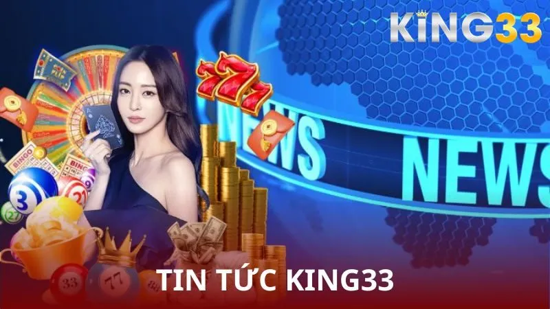 tin tức KING33